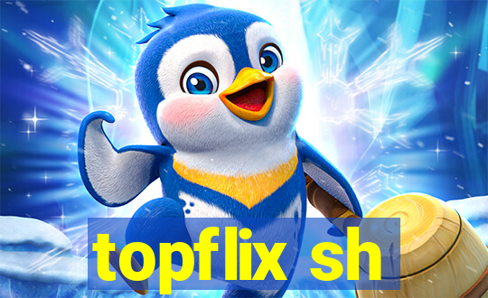 topflix sh